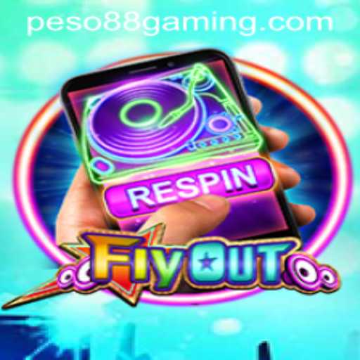 Unveiling FlyOut: A Thrilling Adventure in the World of Peso88